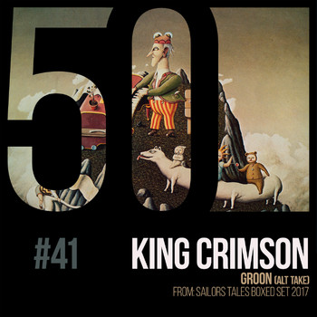 King Crimson - Groon [KC50, Vol. 41]