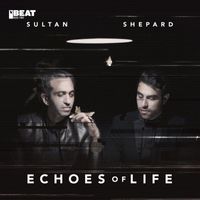 Sultan + Shepard - Echoes Of Life: Day