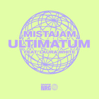 MistaJam feat. Laura White - Ultimatum