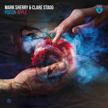 Mark Sherry & Clare Stagg - Poison Apple
