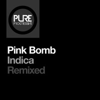 Pink Bomb - Indica (Remixed)