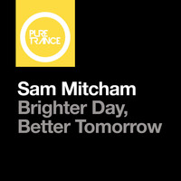 Sam Mitcham - Brighter Day, Better Tomorrow