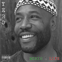 Yero - Music & Life (Explicit)