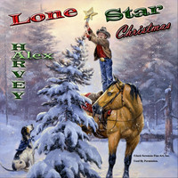Alex Harvey - Lone Star Christmas