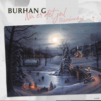 Burhan G - Nu Er Det Jul (Nissebanden)