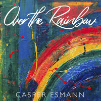 Casper Esmann - Over the Rainbow