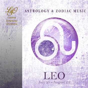 The London Symphony Orchestra - Astrology & Zodiac Music: Leo
