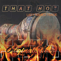 Lady Named Tracie - That Hot