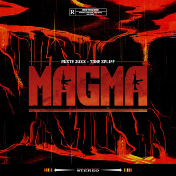 Ruste Juxx & Tone Spliff - Magma (Explicit)