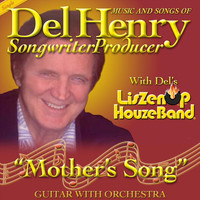Del Henry & Liszenup Houzeband - Mother's Song (Guitar with Orchestra)