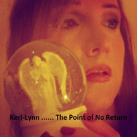 Keri-Lynn - The Point of No Return