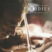 Alfredo Triff - Parodies: Jazz Music for Violin and Octet