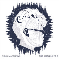 Crys Matthews - The Imagineers