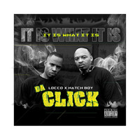 Da Click - It Is What It Is (Explicit)