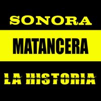 Sonora Matancera - La Historia