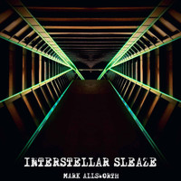 Mark Allsworth - Interstellar Sleaze