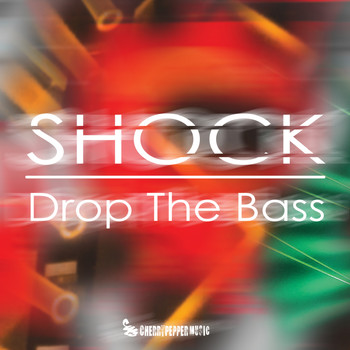 Shock - Drop The Bass
