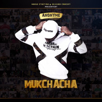 Anonyme - Mukchacha