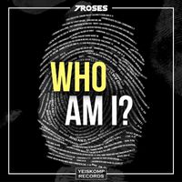 7ROSES - Who Am I