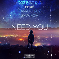 Xpectra, Farrukhruz Zamirov - Need You