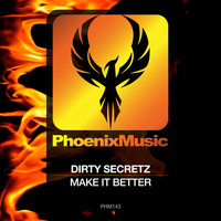 Dirty Secretz - Make It Better