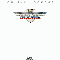 BODINE - On the Look Out (Remastered)