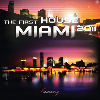 Various Artists - The First House Miami 2011
