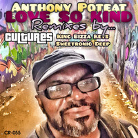 Anthony Poteat - Love so Kind