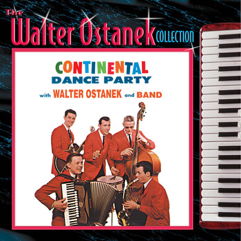 Walter Ostanek - Continental Dance Party