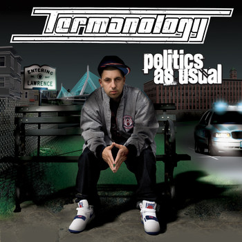 Termanology - Politics as Usual (Explicit)