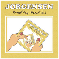 Jorgensen - Something Beautiful (Explicit)