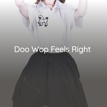 Various Artists - Doo Wop Feels Right