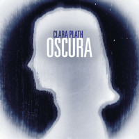 Clara Plath - Oscura
