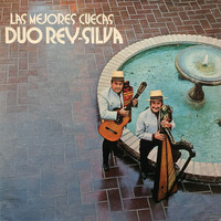Duo Rey-Silva - Las Mejores Cuecas