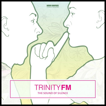 Trinity FM - The Sound of Silence (Sos Retter LeBlanc Version)