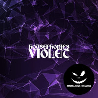 Housephonics - Violet