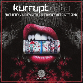 Kurruptdata - Blood Money