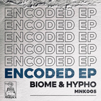 Biome & Hypho - Encoded EP