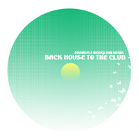 Emanuele Modigliani - Back House to the Club (Remix)