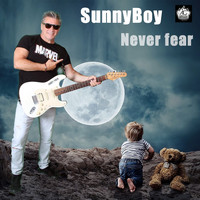 Sunnyboy - Never Fear