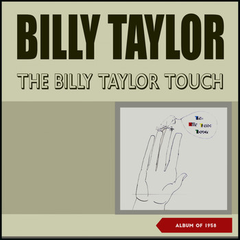 Billy Taylor - The Billy Taylor Touch (Album of 1958)