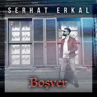 Serhat Erkal - Boşver