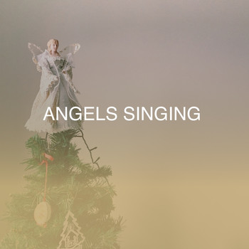 Various Artists - Angels Singing (Explicit)