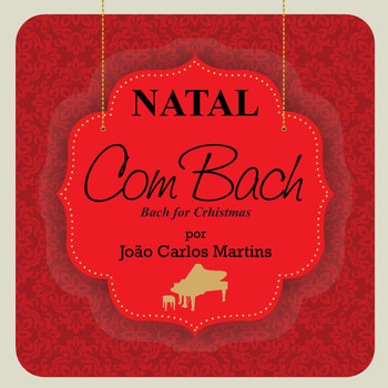 João Carlos Martins - João Carlos Martins (Johann Sebastian Bach - Crhistmas For Bach)