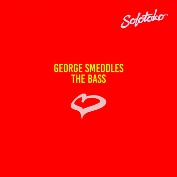 George Smeddles - The Bass