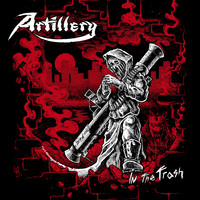 Artillery - In the Trash (Explicit)