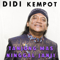 Didi Kempot - Tanjung Mas Ninggal Janji