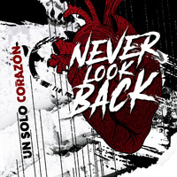 Never Look Back - Recomeçar