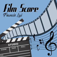 Francis Lai - Film Score