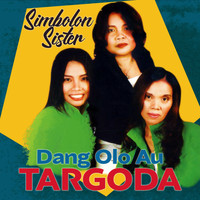 Simbolon Sister - Dang Olo Au Targoda